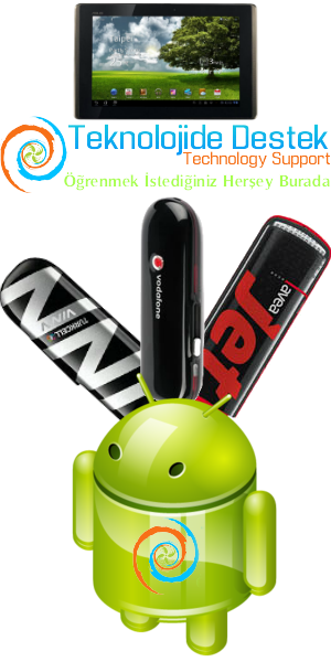 tablette 3g nasıl kullanılır, tablette 3g modem ayarları, tablete 3g modem bağlamak, tablet 3g modemi görmüyor, Android Tablete 3G Modem Nasıl Bağlanır