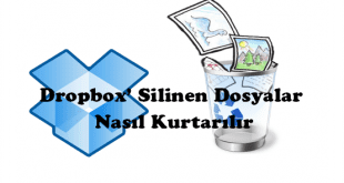 Dropbox da Silinen Dosyalar Nasil Kurtarilir