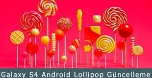 Android 5.0, Galaxy S4 Android 5.0.1 Resmi Güncellemesi, Galaxy S4 5.0.1 Güncelleme, Galaxy S4 Lollipop Güncelleme, indir, S4 Lollipop Güncellemesi, Yükleme,