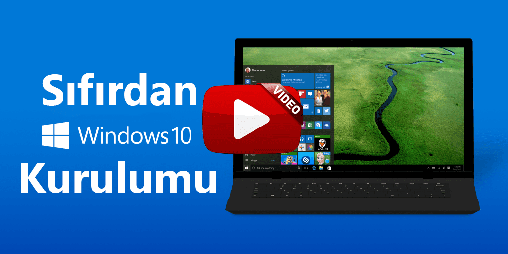 Windows 10 Kurulumu Video