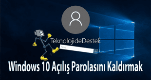 Windows 10 Açılış Şifresini Kaldırma, Windows 10 Açılış Şifresini Değişme, Windows 10 Açılış Şifresini Unuttum, Windows 10 Açılış Şifresini Kırmak, Windows 10 Destek,