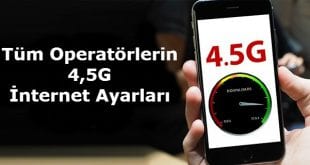 4.5G APN Ayarları nasıl yapılır, 4.5G Manuel internet ayarları nasıl yapılır, 4.5G internet ayarları, Avea 4.5G internet ayarları, Turkcell 4.5G internet ayarları, Vodafone 4.5G internet ayarları,