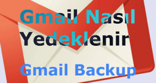 Gmail Yedekleme, Gmail Yedekleme Programı, Gmail Nasıl Yedeklenir, Google Drive Yedekleme, Google Fotoğrafları Yedekleme, Gmail Yedekleme Silme, Gmail Yedeğini Geri Yükleme, Gmail Backup,