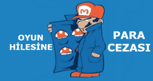 oyun hilesi para cezası, oyun hilesi cezaları, oyun hilesi yayan siteye para cezası, game cheat para cezası,