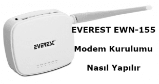 everest ewn-155 modem kurulumu, Everest Modem Arayüz Şifresi, Everest Modem IP Adresi, Everest Modem Kurulumu, EWN-155 Modem Kurulumu,