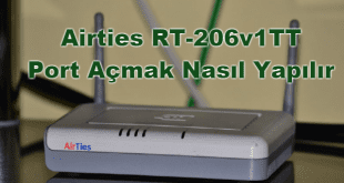 airties rt 206 port açma, airties rt-206v1tt port açmak, airties rt 206 modem şifresi, airties port yönlendirme, airties port açma,
