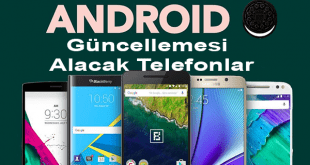 oreo güncellemesi ne zaman, oreo güncellemesi alacak cihazlar, oreo güncellemesi alacak telefonlar, Samsung oreo güncellemesi alacak telefonlar, htc oreo güncellemesi alacak telefonlar, sony oreo güncellemesi alacak telefonlar,
