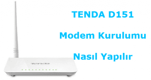 tenda d151 modem kurulumu