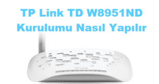 tp link td w8951nd kurulumu, tp link td w8951nd kurulum, tp link td-w8951nd modem kurulumu, tp link td-w8951nd arayüz, tp link modem kurulumu,
