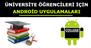 Üniversite Öğrencileri İçin En İyi 10 Android Uygulamaları