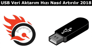 USB Veri Aktarım Hızı Nasıl Artırılır, USB veri aktarım hızını yükseltme, USB dosya aktarım hızı nasıl arttırılır, sürücü veri aktarım hızını artırmak,