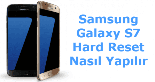 Samsung Galaxy S7 Hard Format, Samsung Galaxy S7 Hard Reset, Samsung Galaxy S7 Sıfırlama, Samsung Galaxy S7 Yazılım Sorunu, Samsung Galaxy S9 Format Kodu,
