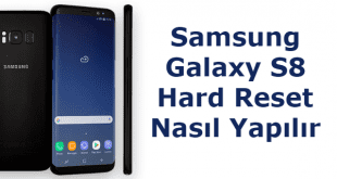 Samsung Galaxy S8 Hard Format, Samsung Galaxy S8 Hard Reset, Samsung Galaxy S8 Sıfırlama, Samsung Galaxy S8 Yazılım Sorunu, Samsung Galaxy S9 Format Kodu,