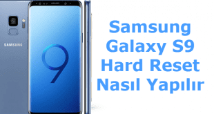 Samsung Galaxy S9 Hard Format, Samsung Galaxy S9 Hard Reset, Samsung Galaxy S9 Sıfırlama, Samsung Galaxy S9 Yazılım Sorunu, Samsung Galaxy S9 Format Kodu,