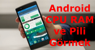 android işlemci kullanımı, android cpu kullanımı, android ram kullanımı, android pil kullanımı, android de cpu ram ve pili görmek için en iyi 5 uygulama