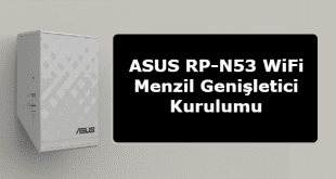 asus rp-n53 kurulum, asus rp-n53 menzil genişletici, asus rp-n53 acces point, asus modem kulumu, asus modem müşteri hizmetleri, ASUS RP-N53 WiFi Menzil Genişletici Kurulumu,