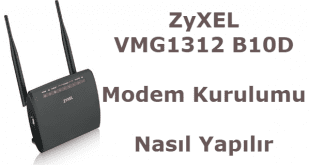 zyxel vmg1312 b10d modem kurulumu, zyxel vmg1312 b10d kablosuz kurulum, zyxel vmg1312 b10d kurulum, zyxel vmg1312 b10d arayüz şifresi,
