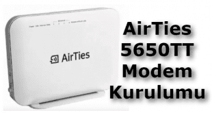 airties 5650tt, airties 5650tt modem kurulumu, airties 5650tt modem şifresi, airties 5650 tt modem kurulumu,