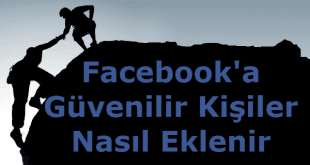 facebook güvenilir kişiler nasıl eklenir, facebook güvenilir kişiler kodu, facebook güvenilir kişiler, facebook güvenilir kişilerinden yardım, facebook güvenilir kişilerim,