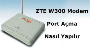 zte zxv10 w300 modem port açmak, zte w300 modem port, zte w300 modem port açma, zxv10 w300 modem port yönlendirme, zte w300 port yönlendirme,