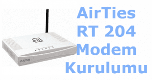 airties rt 204 modem kurulumu, airties 204 modem kurulumu, airties rt 204 arayüz giriş, airties rt 204 arayüz şifresi, airties 204 modem,
