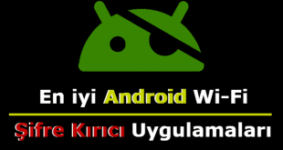 en iyi android wifi şifre kırıcı, wifi şifre kırma android, android wifi şifre kırma, android wifi şifresi öğrenme, wifi şifre kırma android rootsuz,
