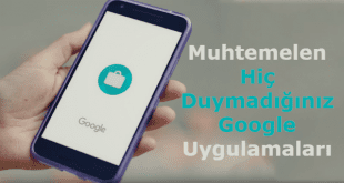 google bilinmeyen uygulamalar, google uygulamaları, hiç duymadığınız google uygulamaları, bilinmeyen google uygulamaları,