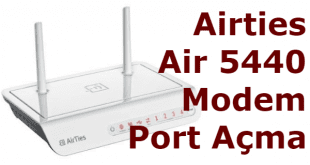 airties 5440 modem port açma, airties 5440 port açma, airties 5440 modem kamera port açma, airties 5440 kamera port açma,