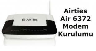 Airties air 6372 modem kurulumu, airties 6372 arayüz, airties air 6372 kurulum, airties air 6372 modem şifresi,.
