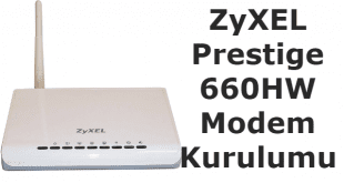 ZyXEL Prestige 660HW Modem Kurulumu: Zyxel p 660hw t1 v3 ve zyxel p 660hw t1 v2 modem kurulumunu yazılı ve görsel olarak anlatacağız.
