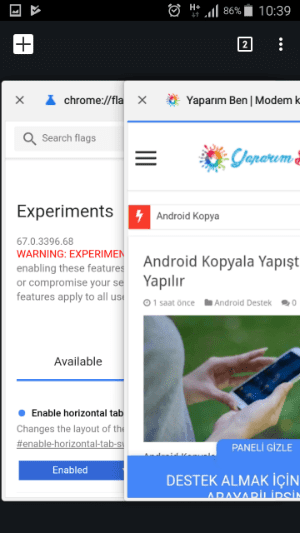 android chrome yan sekme özelliği, android chrome ayarları, android için chrome'a yan sekme ekleme, chrome yan sekme nasıl eklenir android,