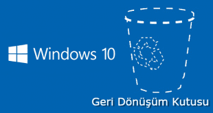 Windows 10 Geri Dönüşüm Kutusu Geri Getirme Adımları