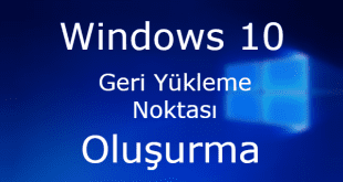 Sistem Geri Yükleme Noktası Oluşturma