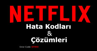 Netflix Hata Kodları ve Çözümleri makalemizde Tüm Netflix Hata Kodu ve Sorun giderme ipuçlarını paylaştık.