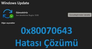 Windows 11 0x80070643 hatasını nasıl düzeltebilirim?
